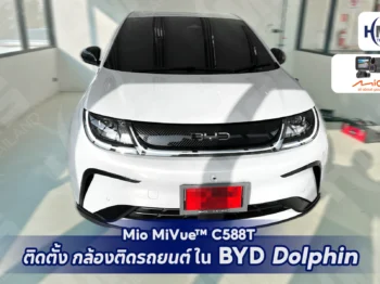 🚗 ติดตั้งกล้องติดรถยนต์ Mio MiVue™ C588T ใน BYD Dolphin 🐬